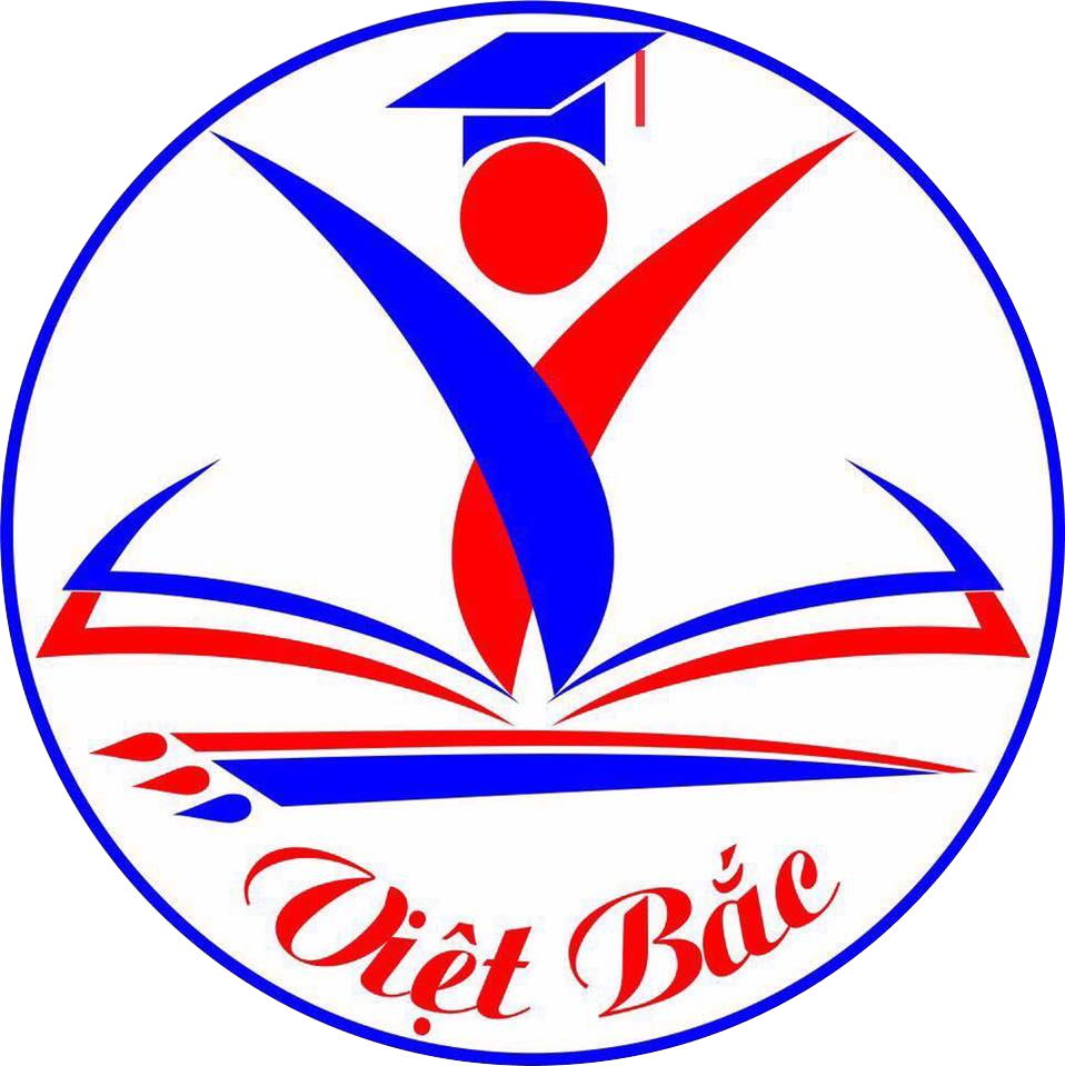 HỆ THỐNG GIÁO DỤC CHẤT LƯỢNG CAO VIỆT BĂC